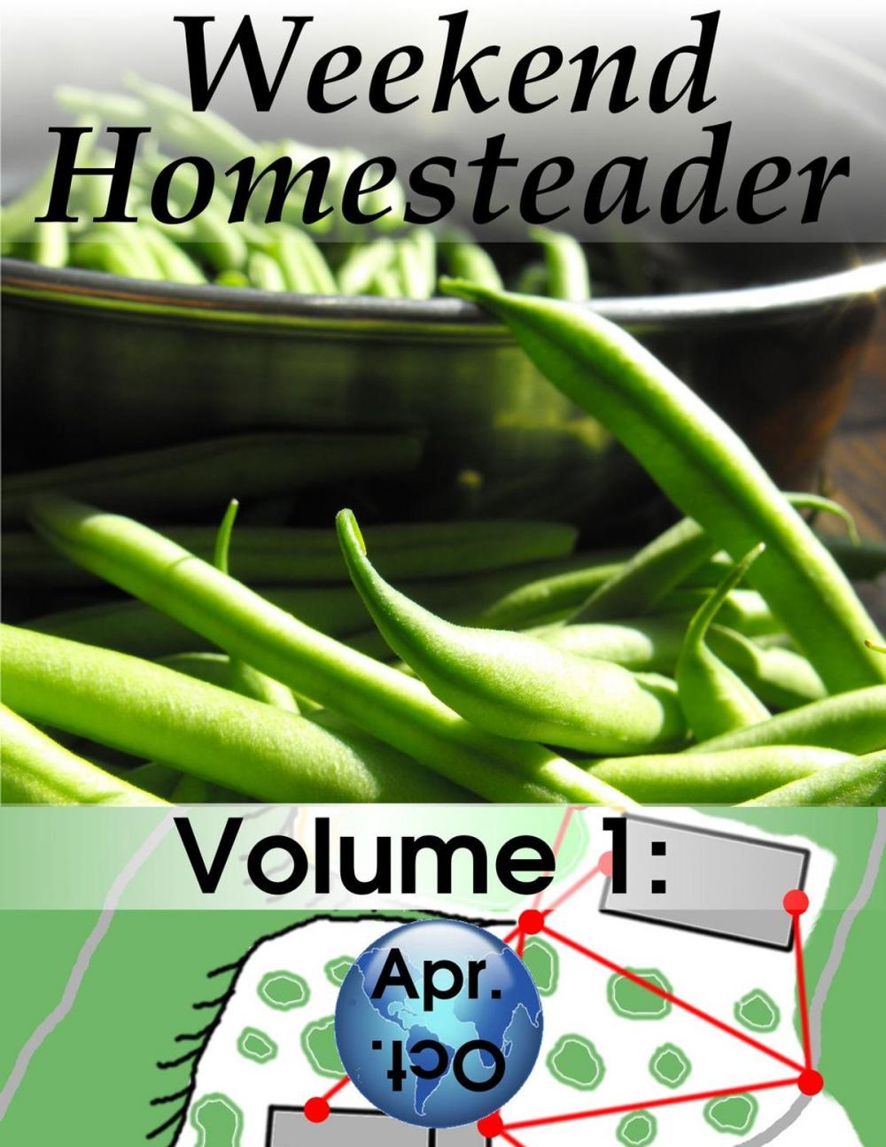 Big bigCover of Weekend Homesteader: April