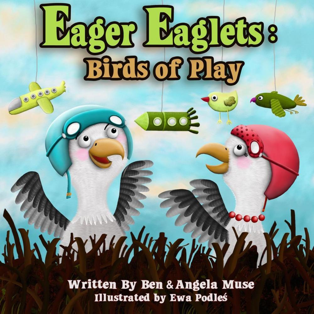 Big bigCover of Eager Eaglets: Birds of Play