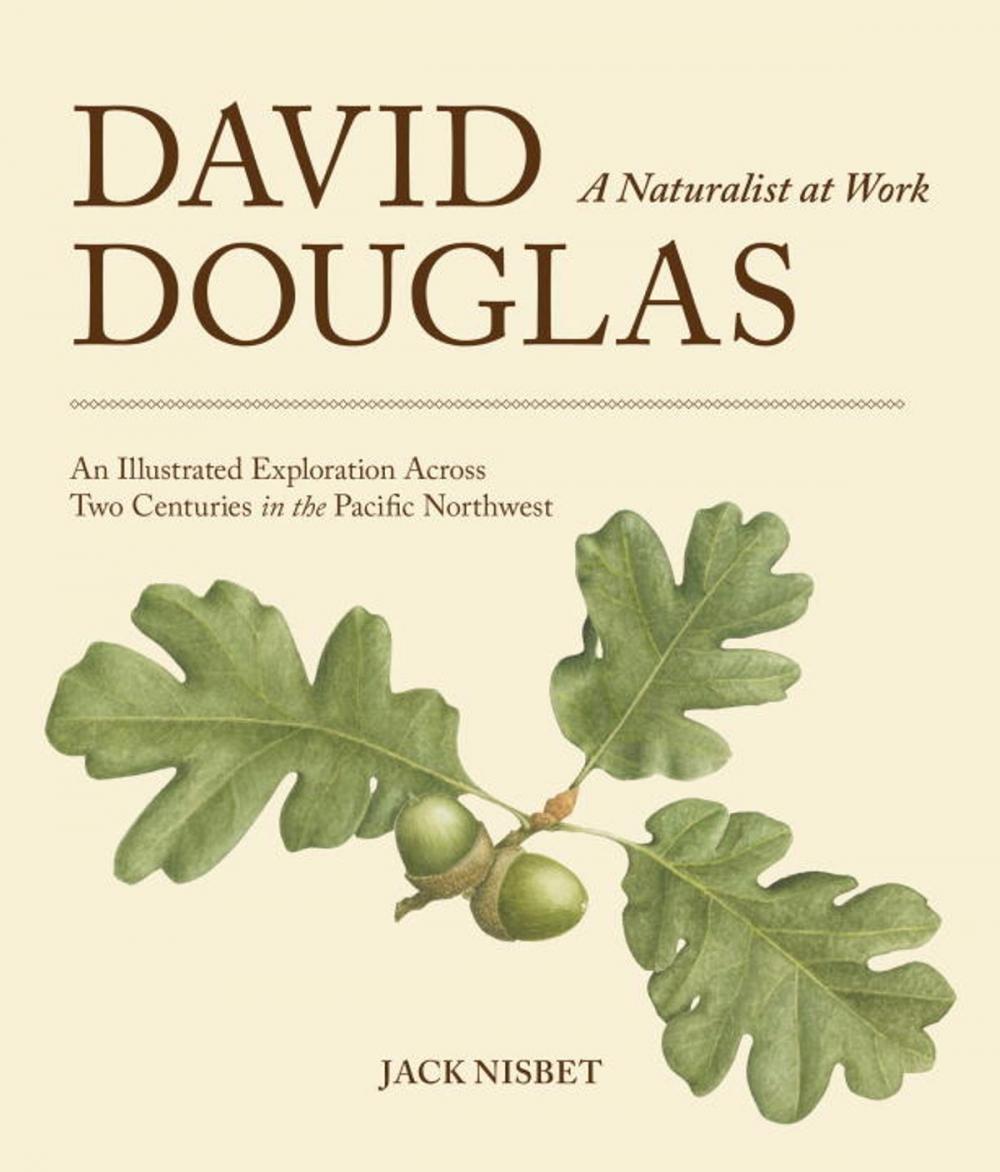 Big bigCover of David Douglas, a Naturalist at Work