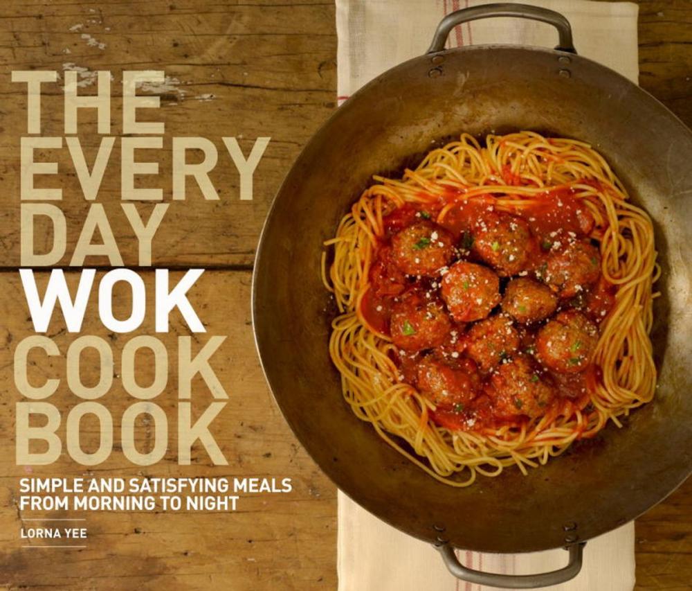 Big bigCover of The Everyday Wok Cookbook