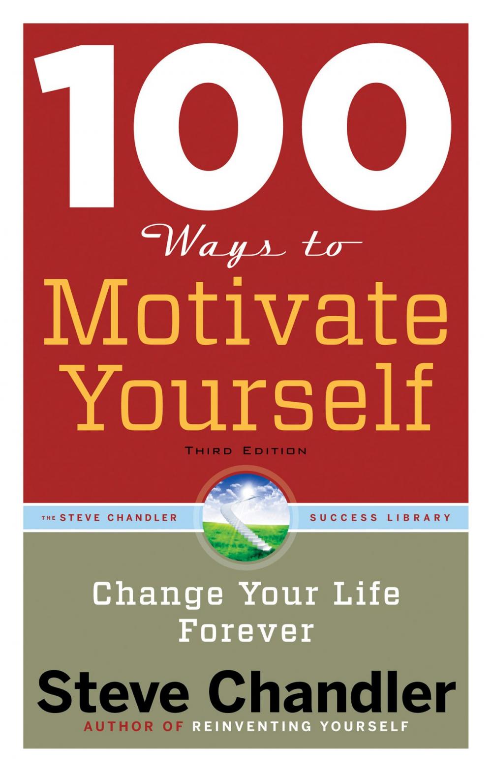 Big bigCover of 100 Ways to Motivate Yourself, Third Edition