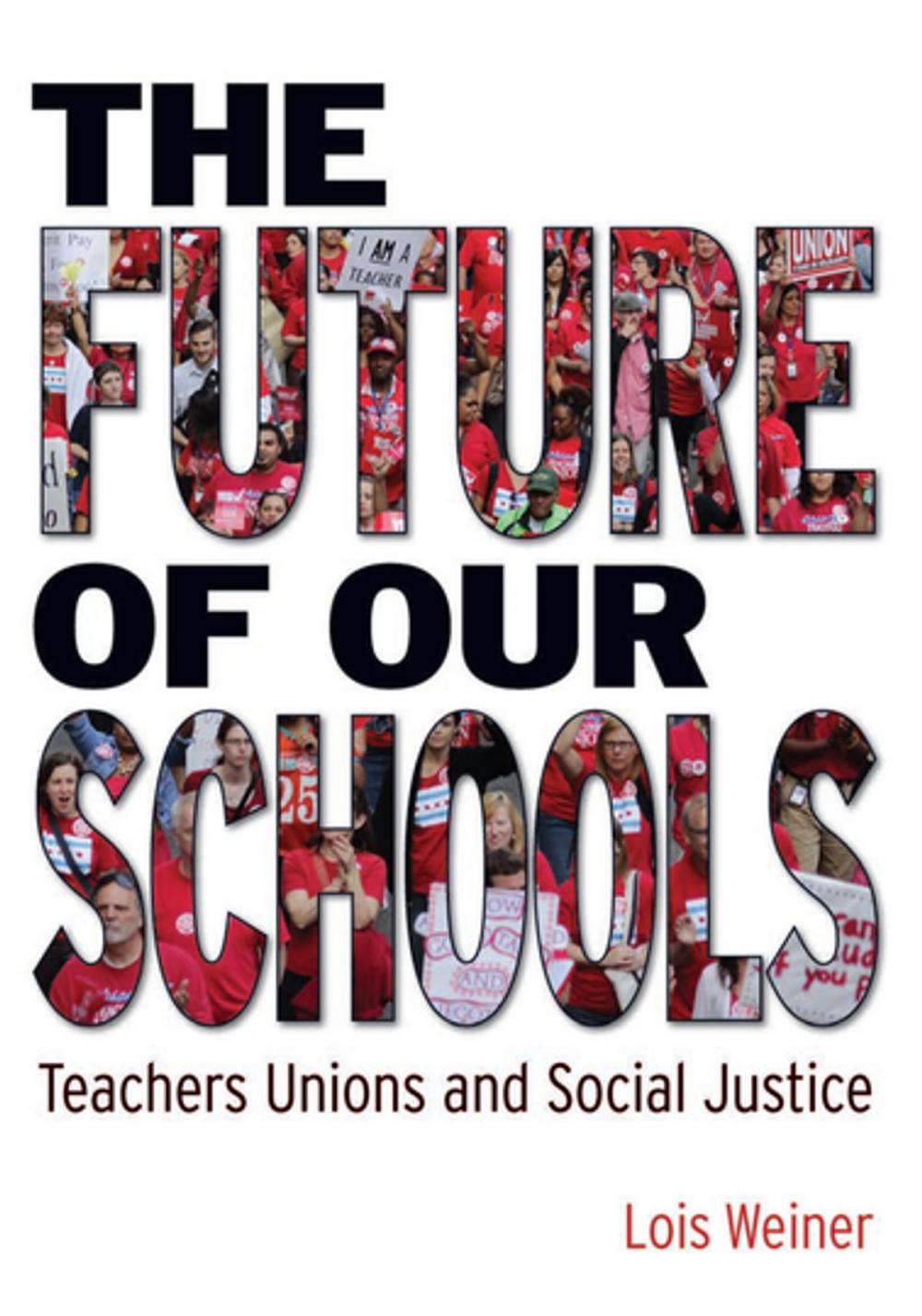 Big bigCover of The Future of Our Schools