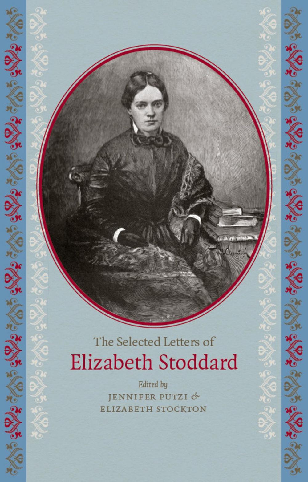 Big bigCover of The Selected Letters of Elizabeth Stoddard