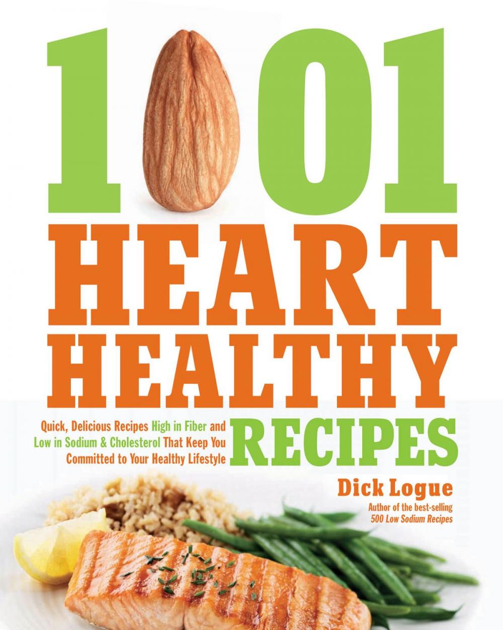 Big bigCover of 1,001 Heart Healthy Recipes