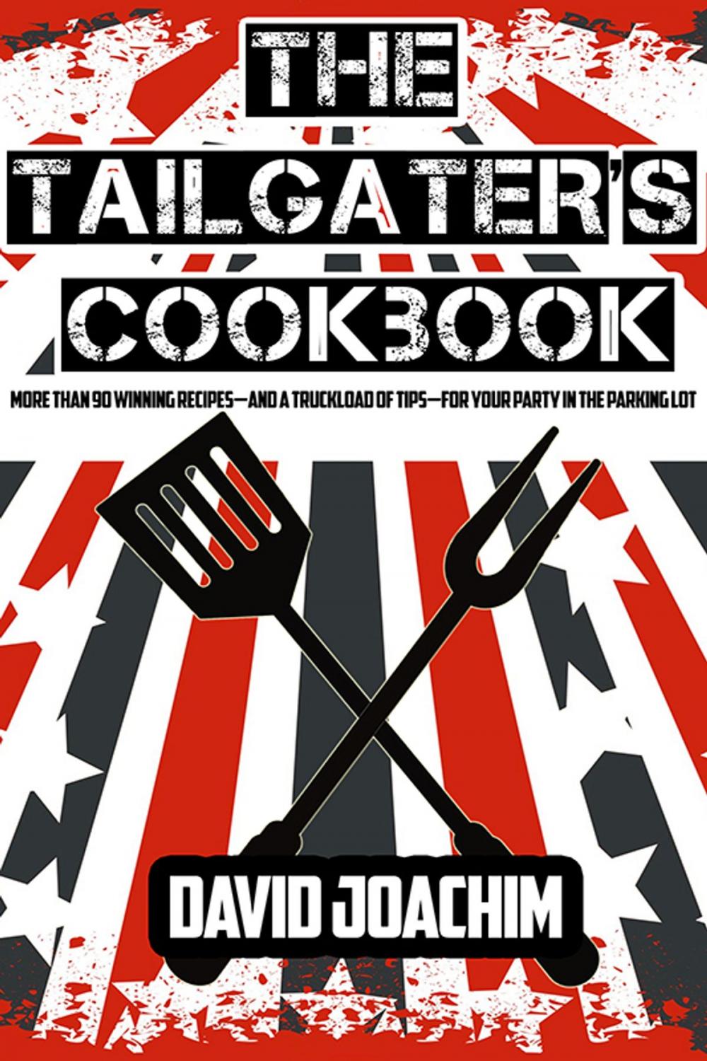 Big bigCover of The Tailgater's Cookbook