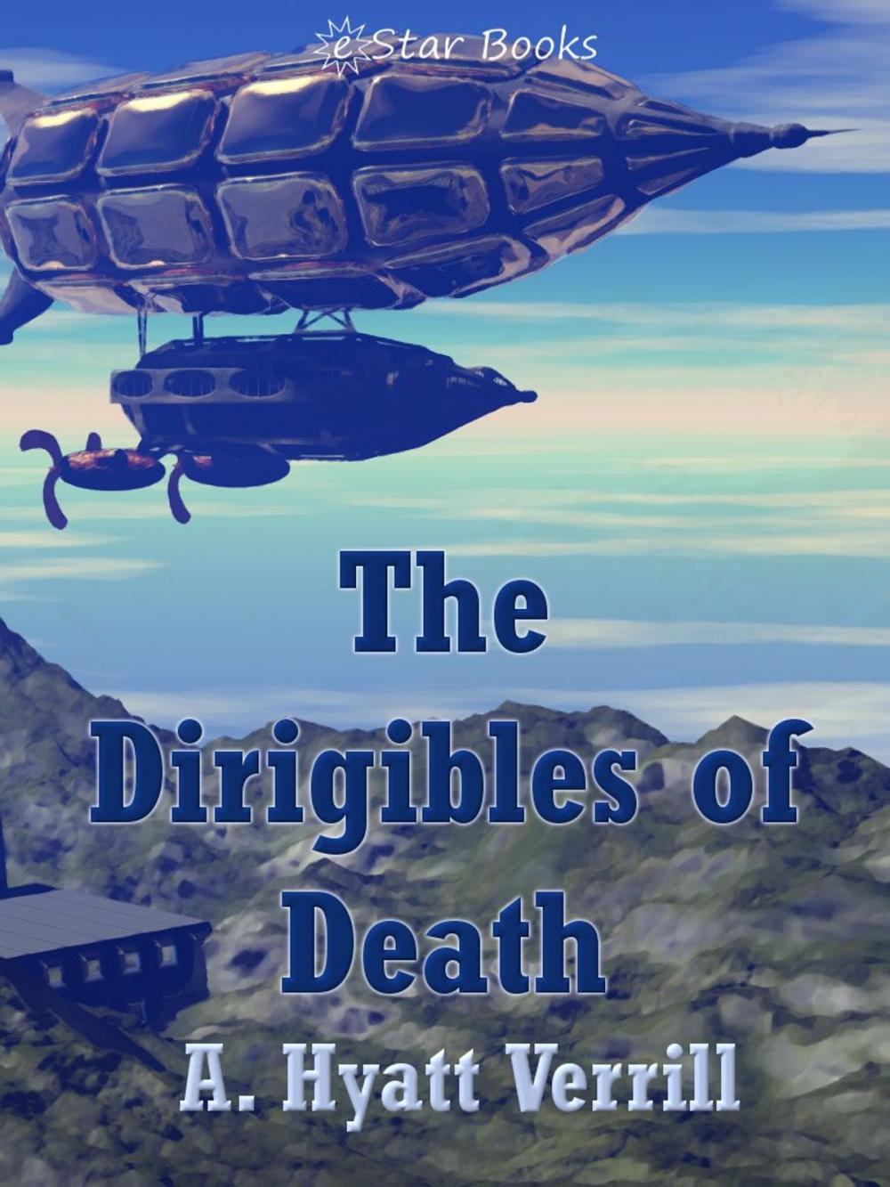 Big bigCover of The Dirigibles of Death