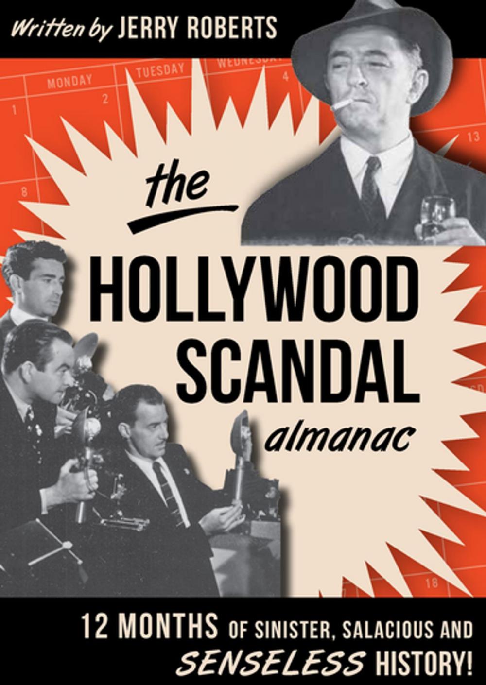 Big bigCover of The Hollywood Scandal Almanac