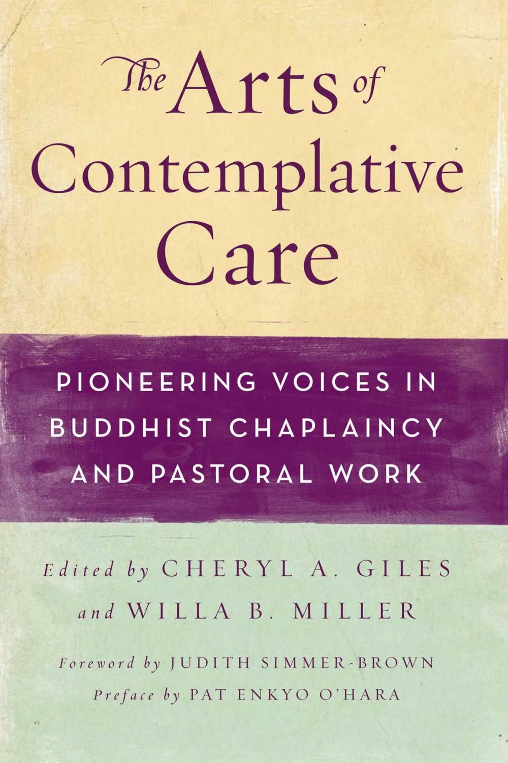 Big bigCover of The Arts of Contemplative Care