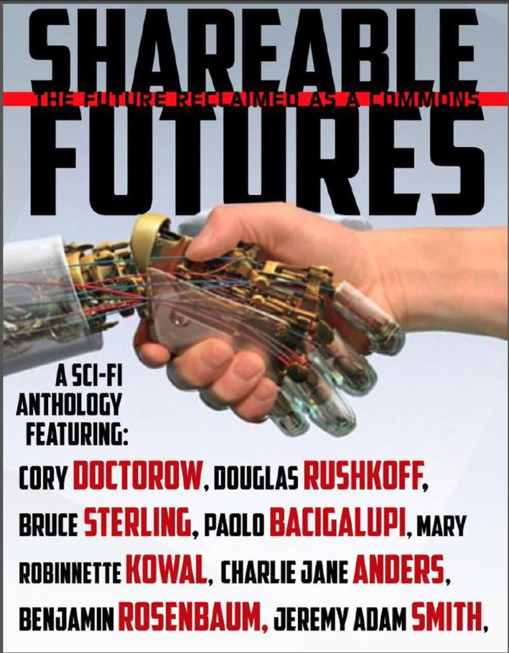 Big bigCover of Shareable Futures: The Future Reclaimed as a Commons