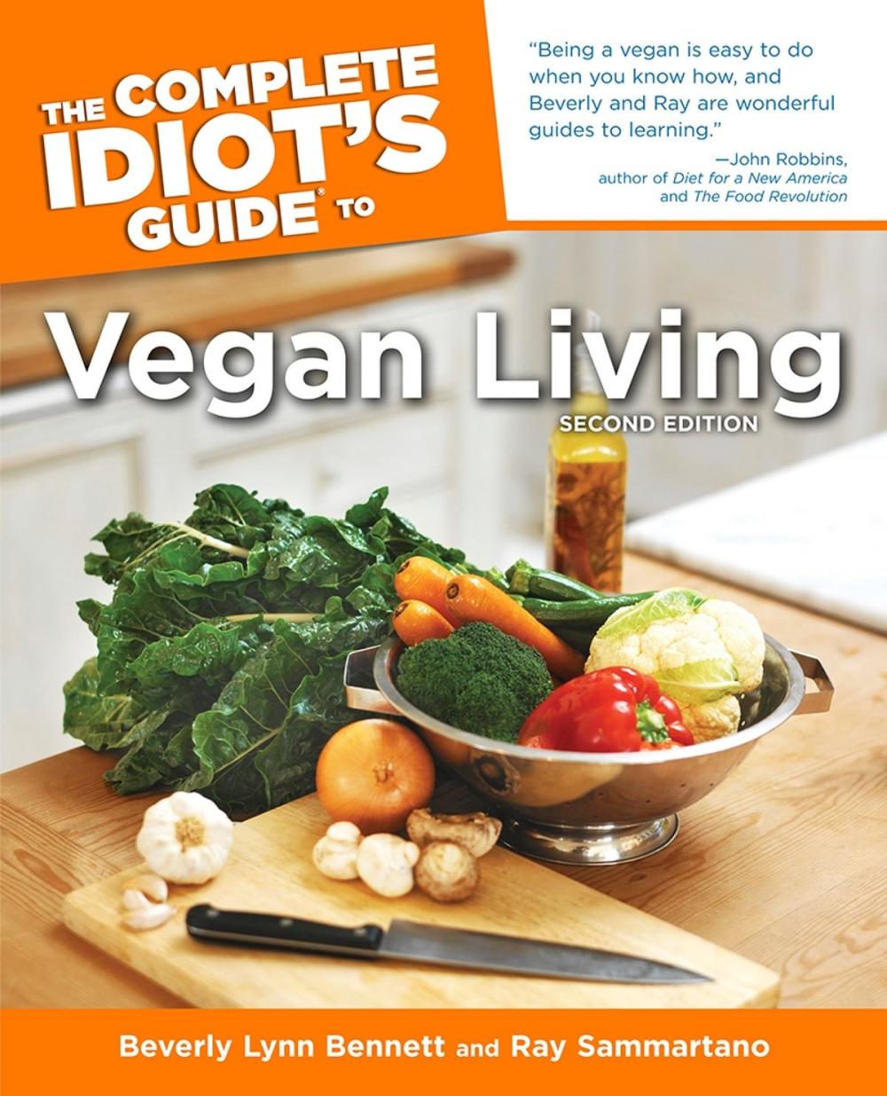 Big bigCover of The Complete Idiot's Guide to Vegan Living, Second Edition