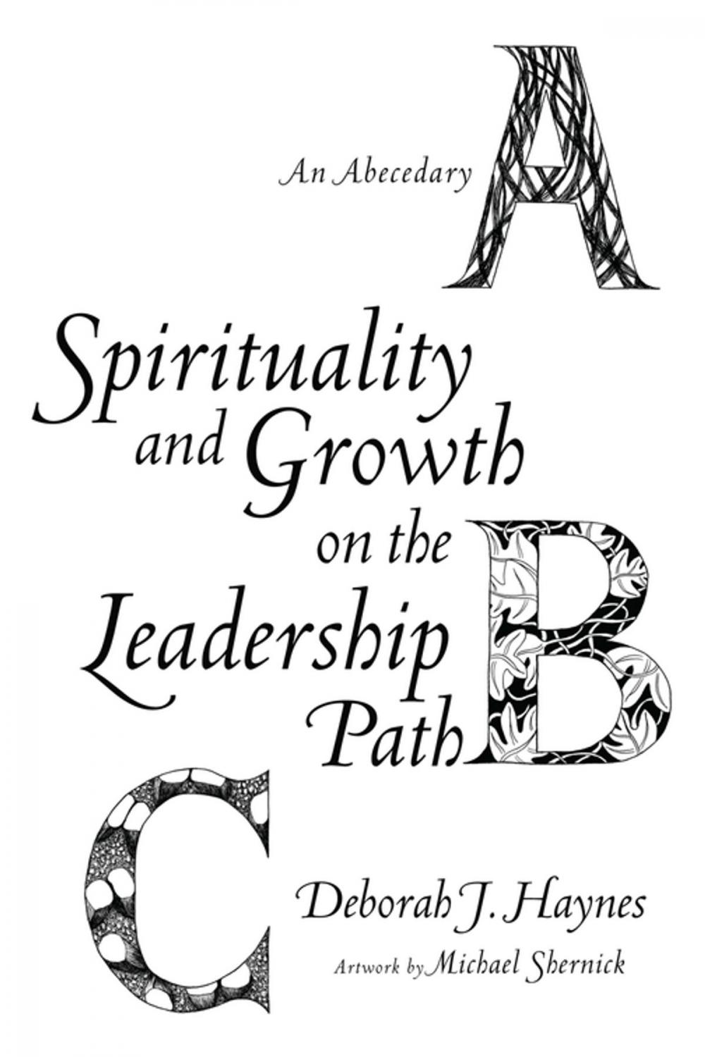 Big bigCover of Spirituality and Growth on the Leadership Path