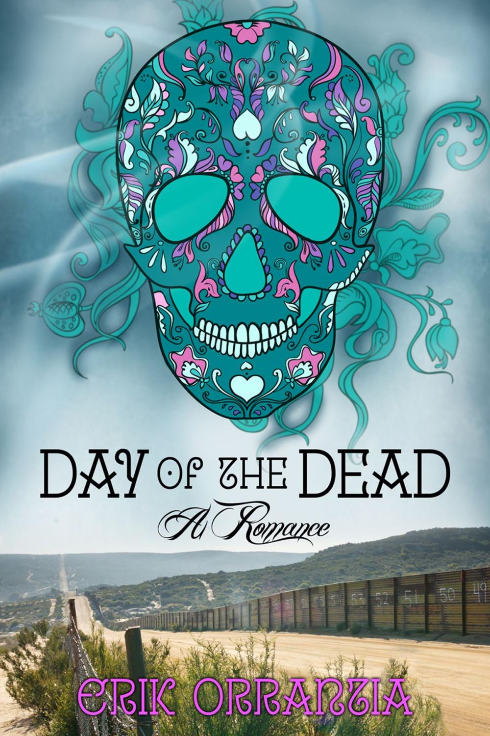 Big bigCover of Day of the Dead—A Romance