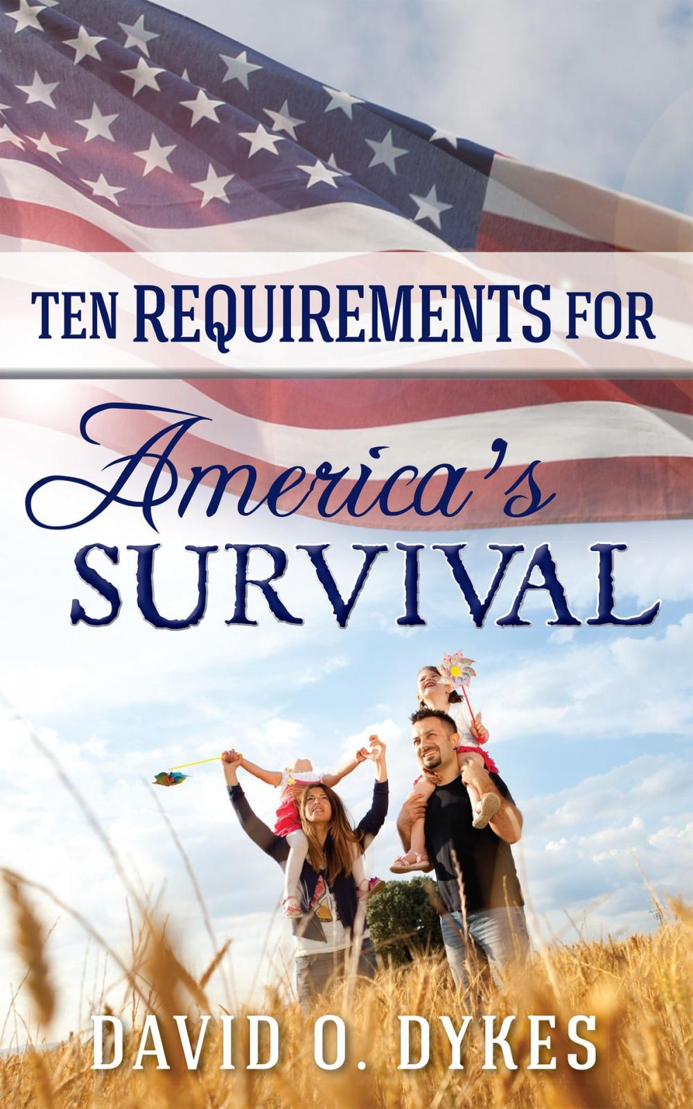 Big bigCover of Ten Requirements for America's Survival