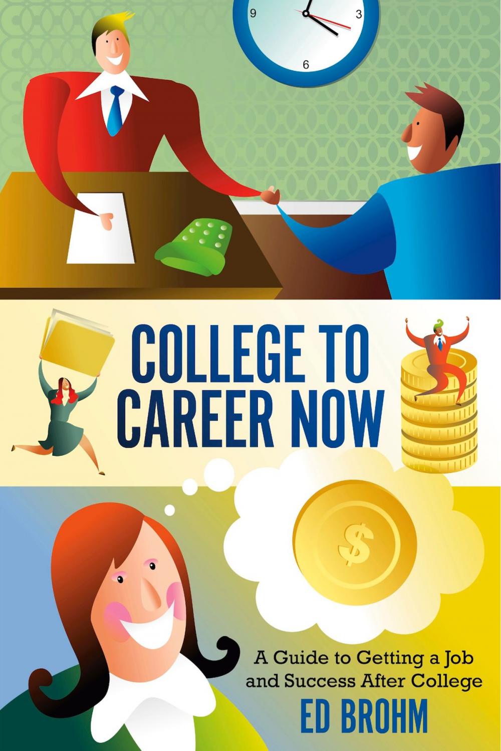 Big bigCover of College To Career Now