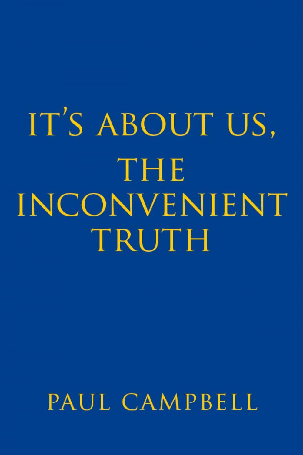 Big bigCover of It's About Us, The Inconvenient Truth