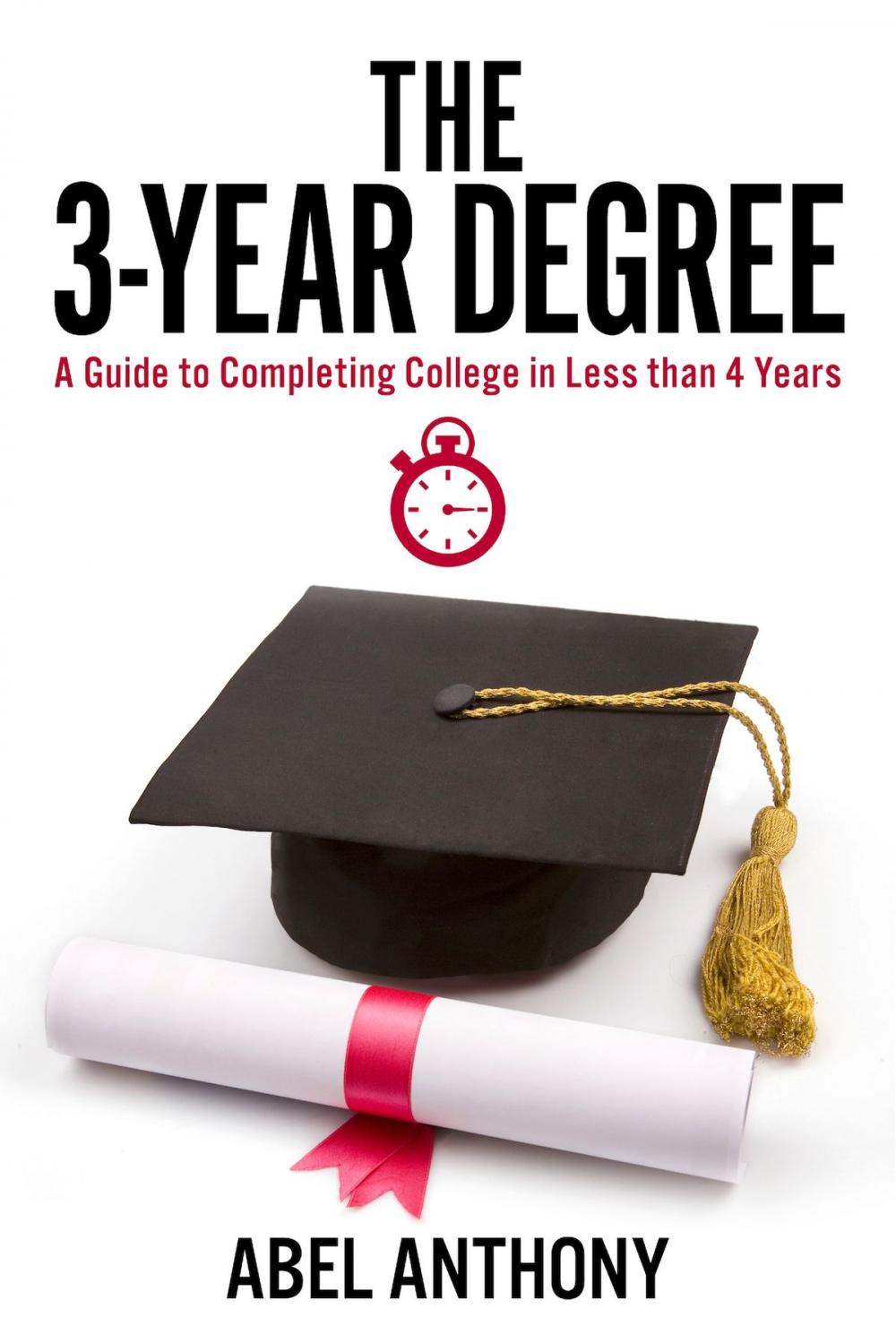 Big bigCover of The 3-Year Degree