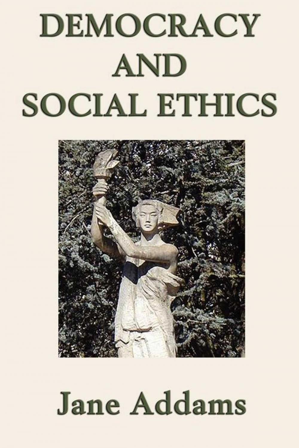 Big bigCover of Democracy and Social Ethics