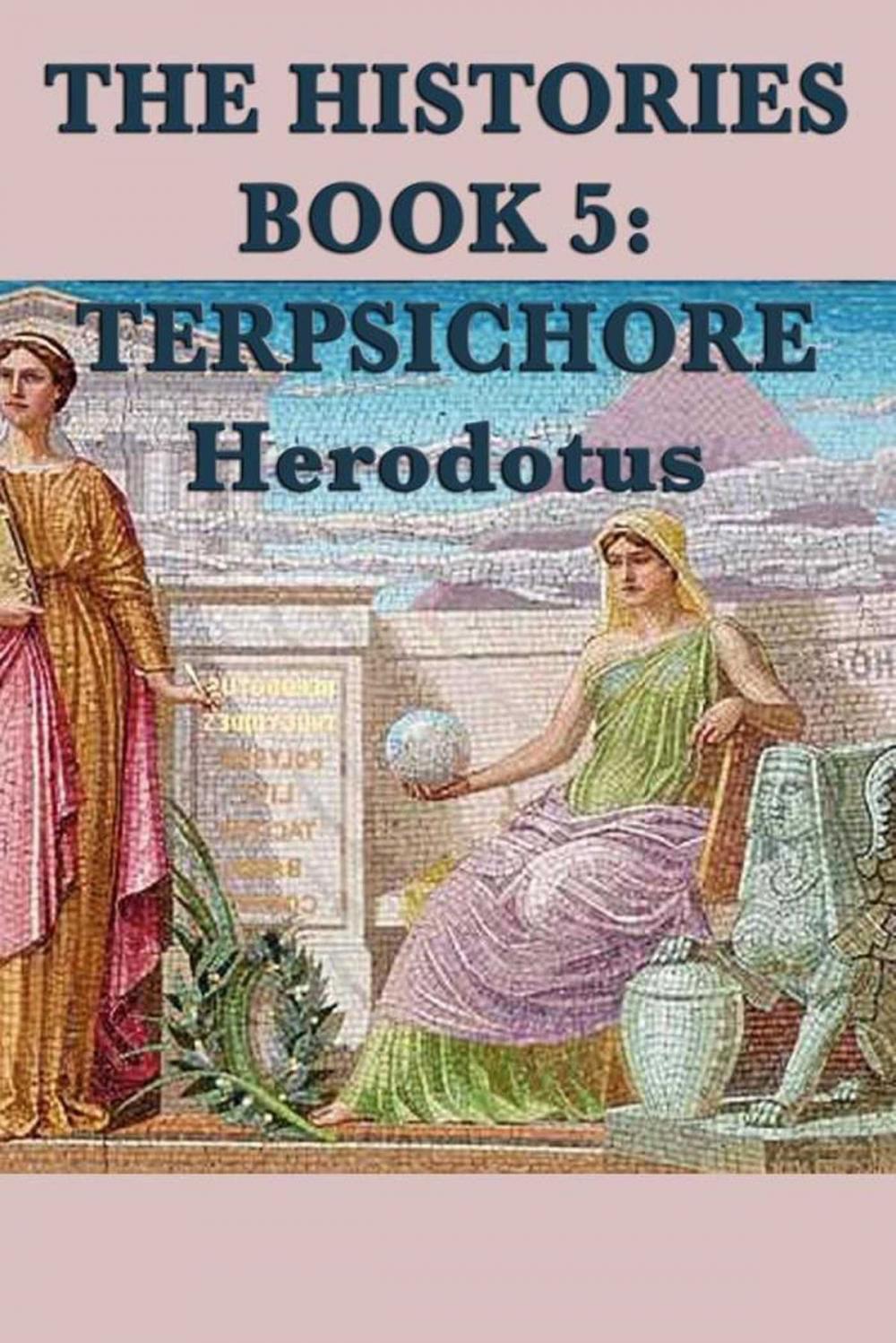 Big bigCover of The Histories Book 5: Tersichore