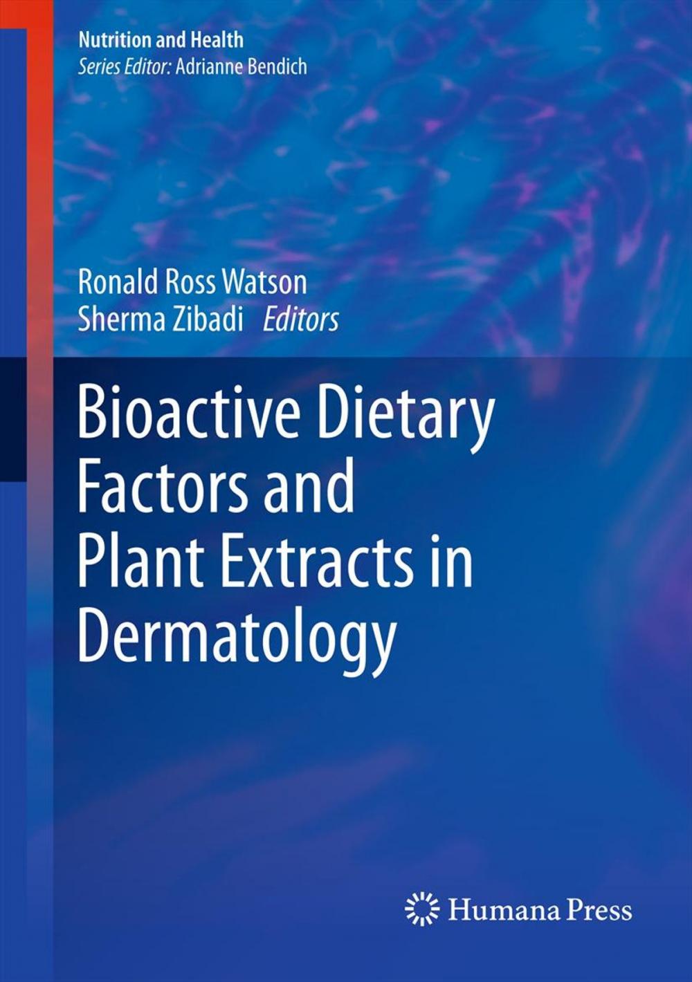 Big bigCover of Bioactive Dietary Factors and Plant Extracts in Dermatology