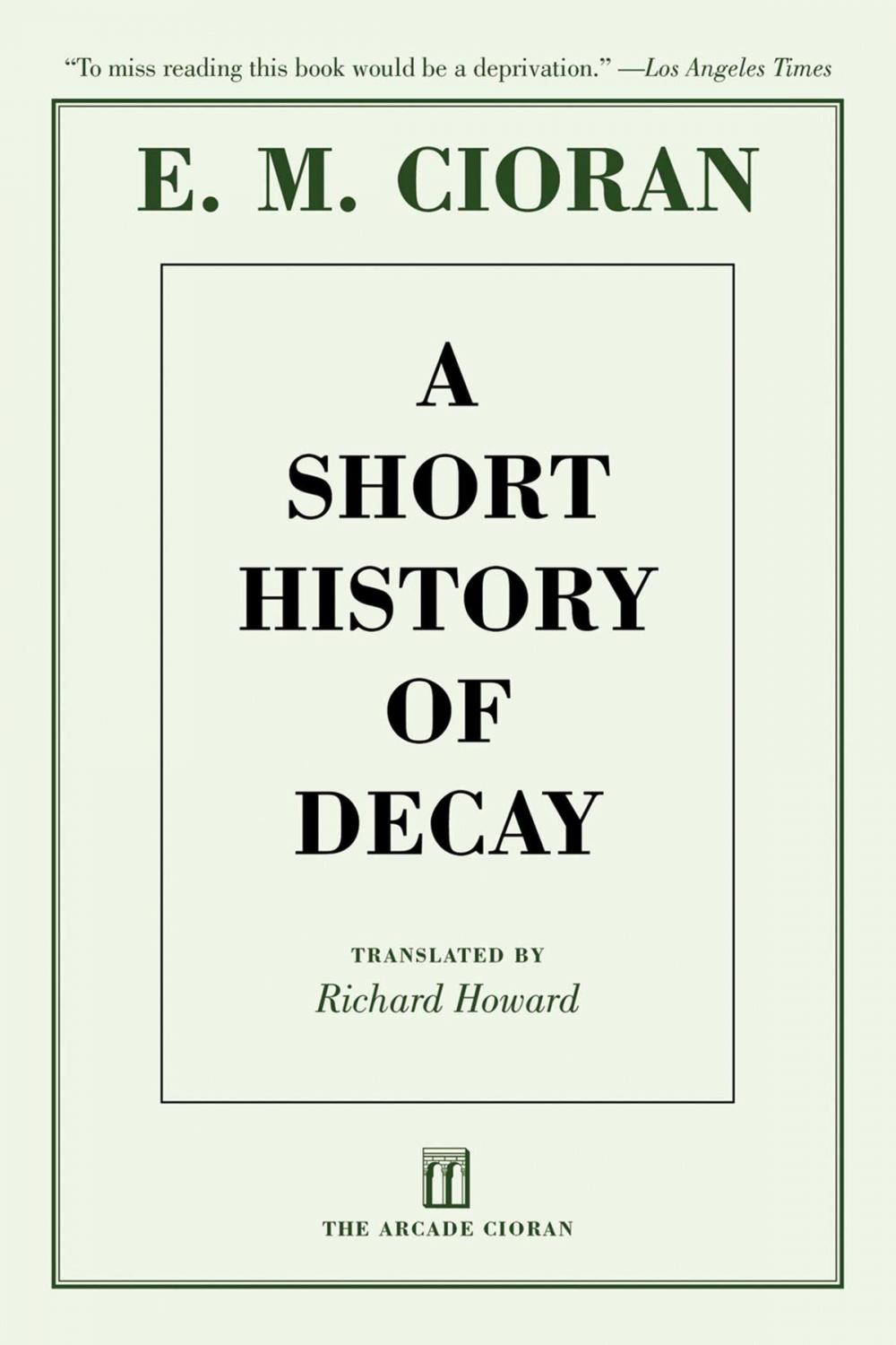 Big bigCover of A Short History of Decay