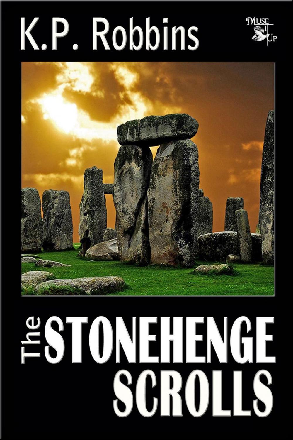 Big bigCover of The Stonehenge Scrolls