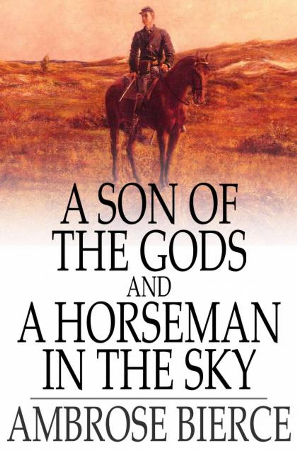 Big bigCover of A Son of the Gods, and A Horseman in the Sky