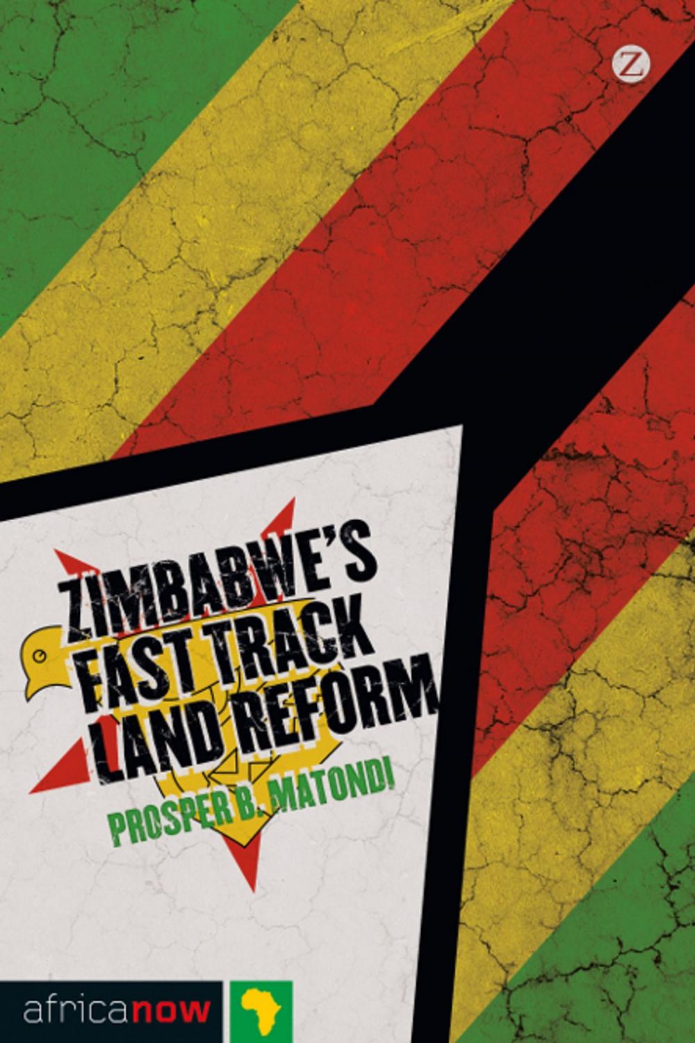 Big bigCover of Zimbabwe's Fast Track Land Reform