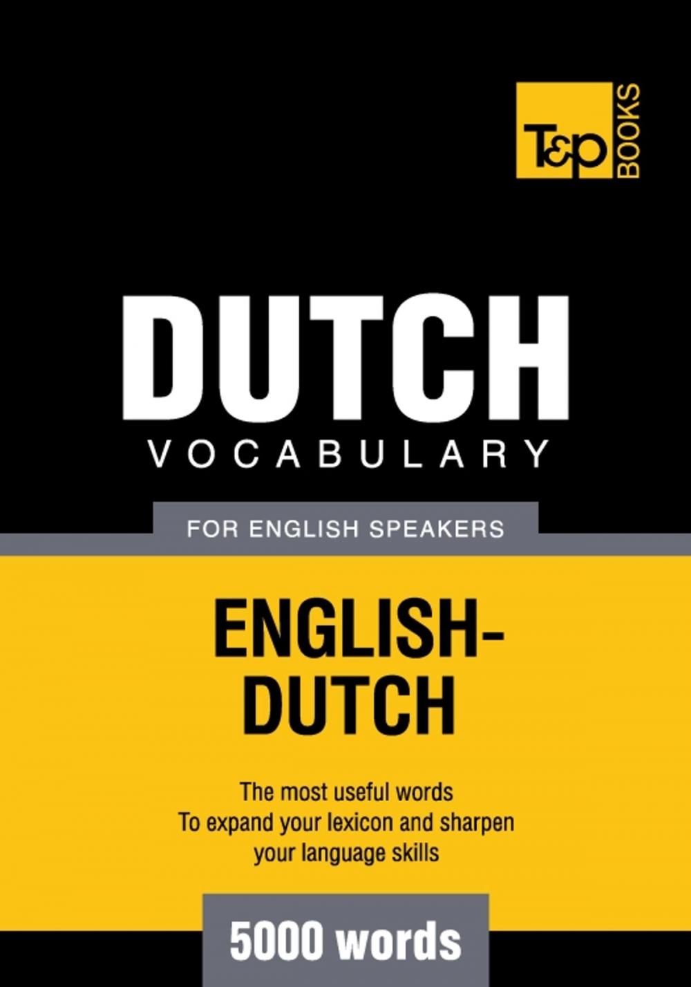 Big bigCover of Dutch vocabulary for English speakers - 5000 words