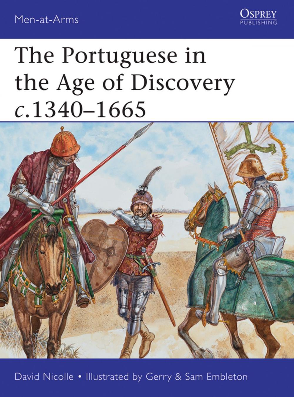 Big bigCover of The Portuguese in the Age of Discovery c.1340–1665