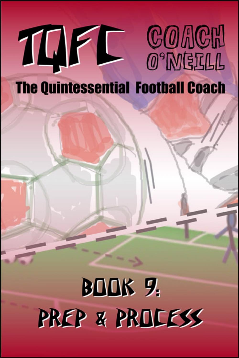 Big bigCover of TQFC Book 9: Prep & Process