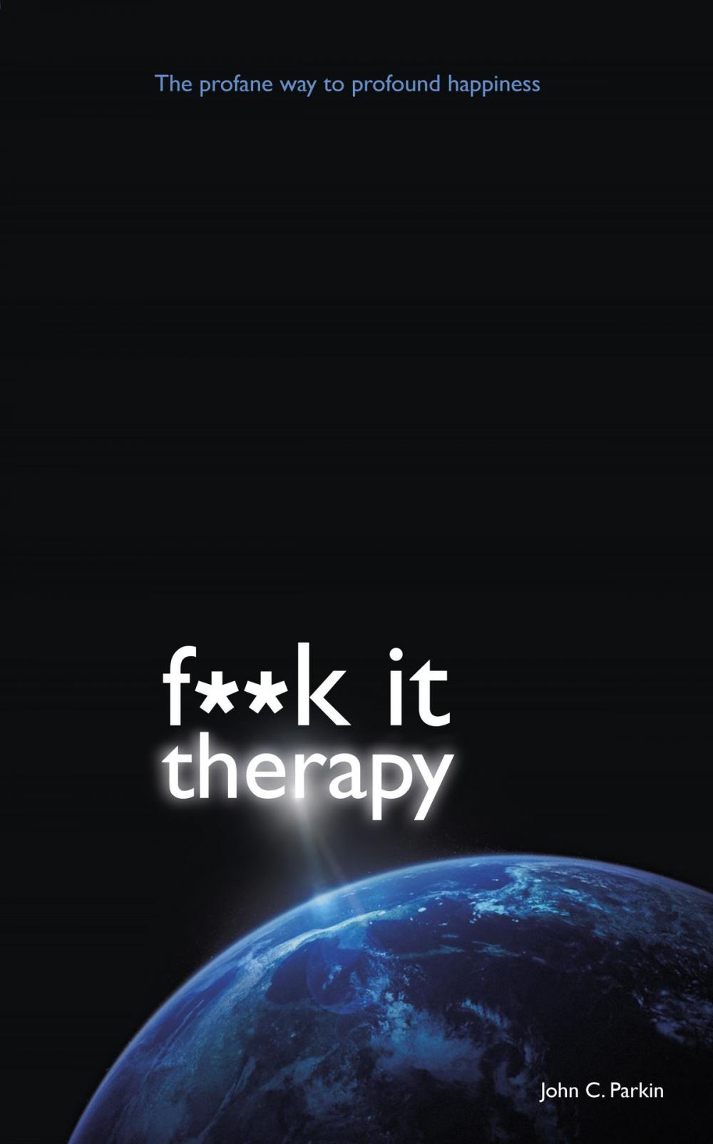 Big bigCover of F**k It Therapy