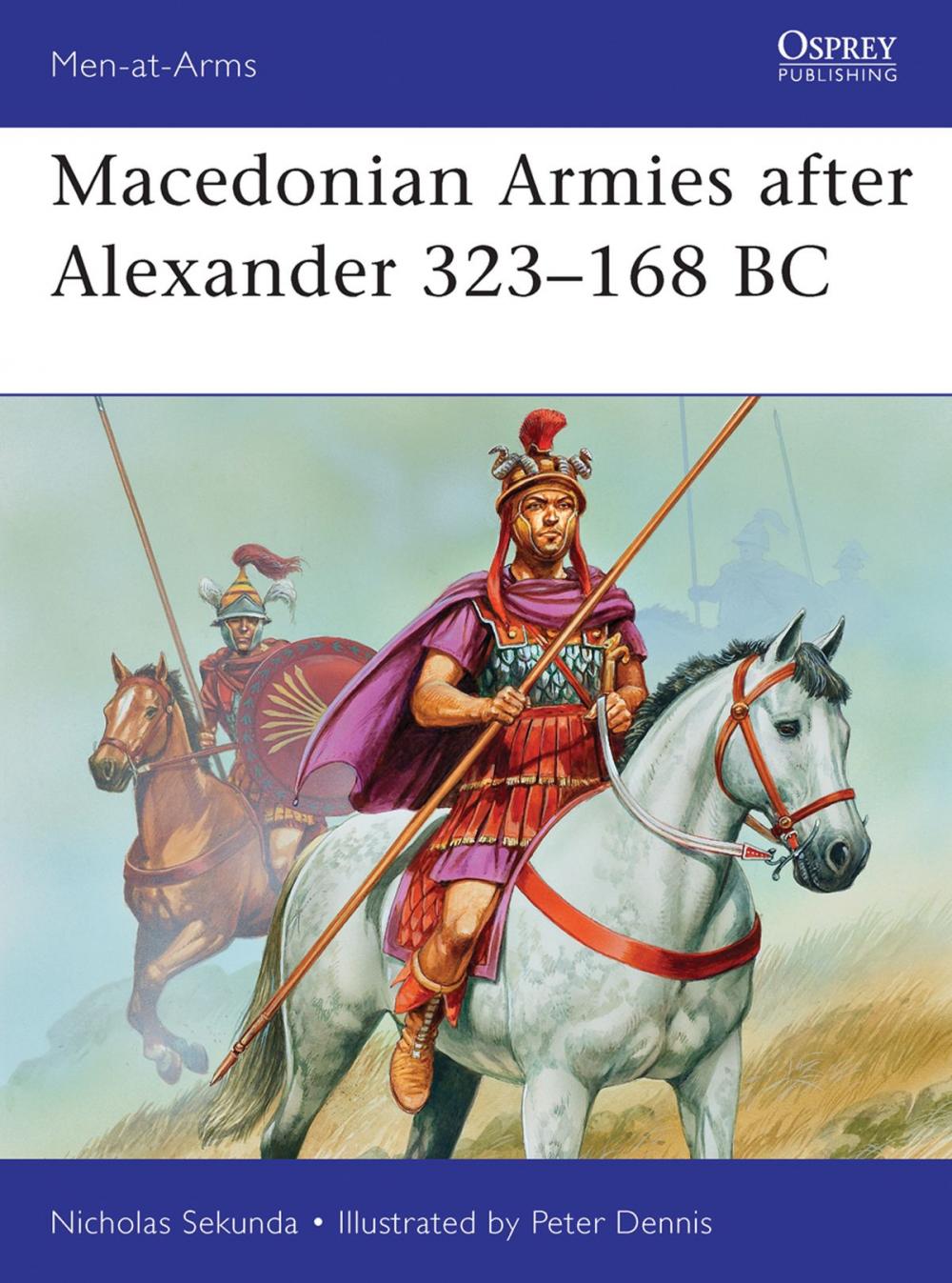 Big bigCover of Macedonian Armies after Alexander 323–168 BC