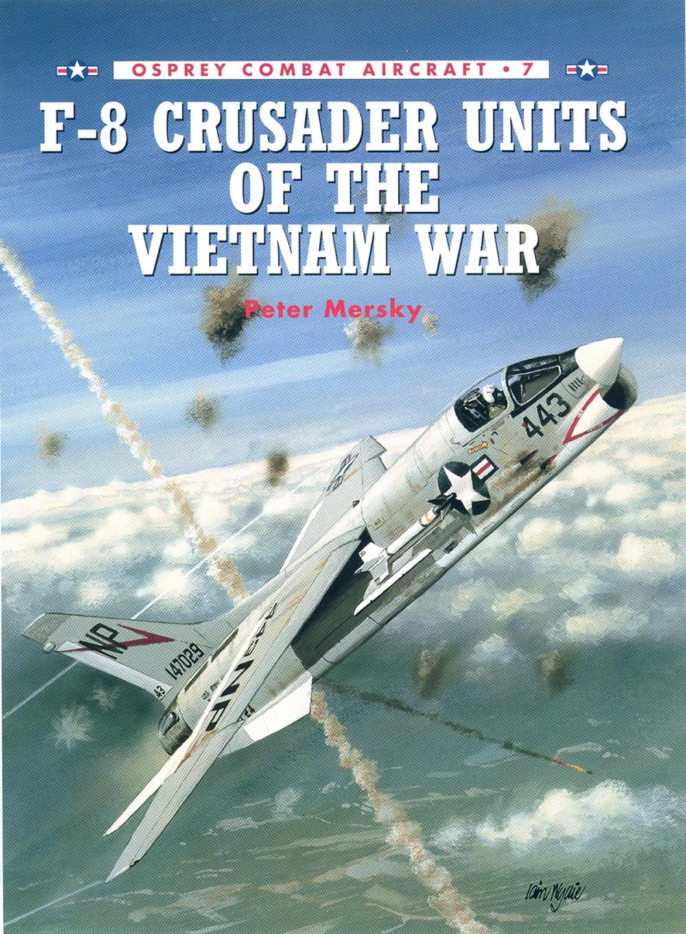 Big bigCover of F-8 Crusader Units of the Vietnam War