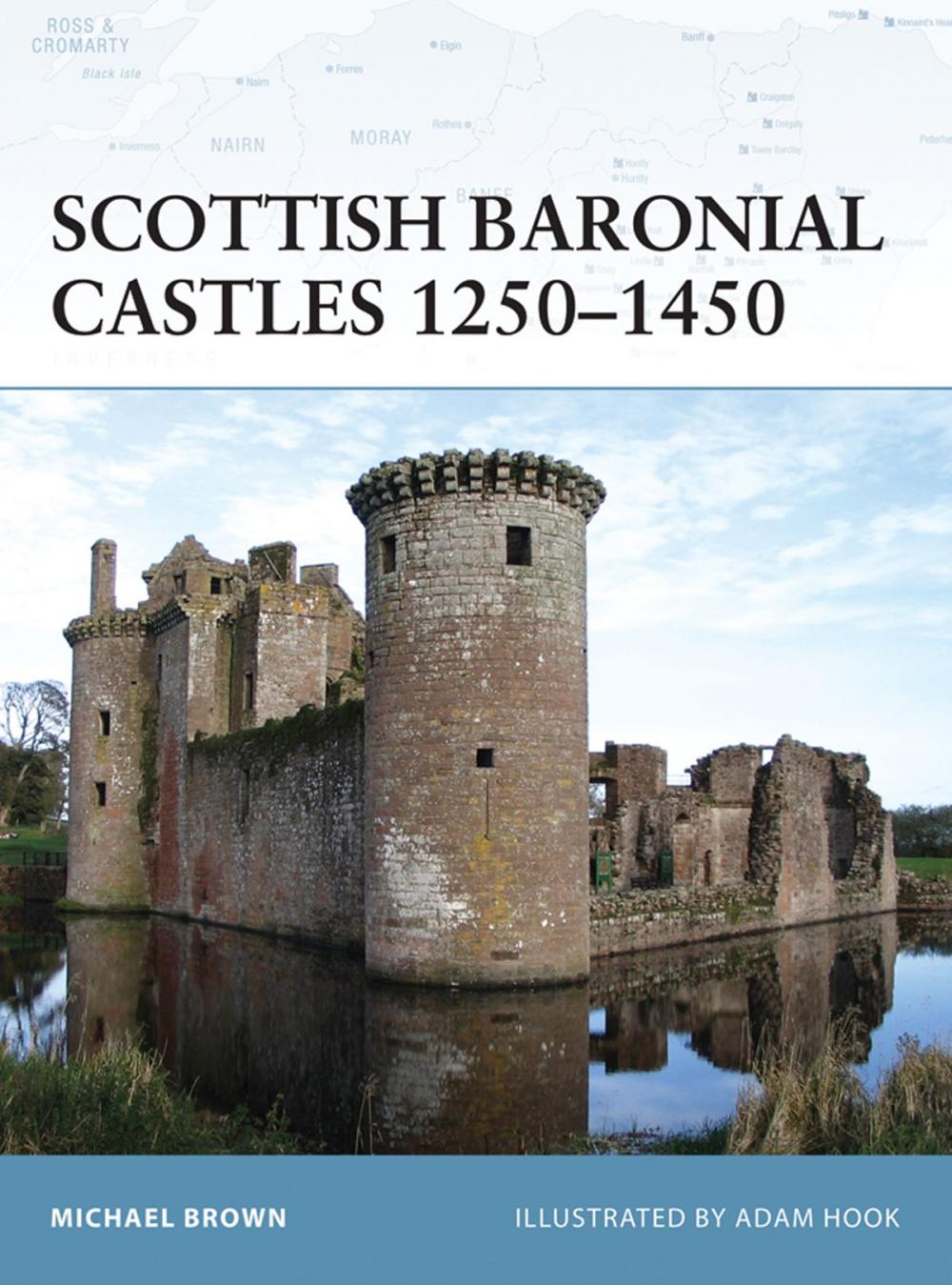 Big bigCover of Scottish Baronial Castles 1250–1450