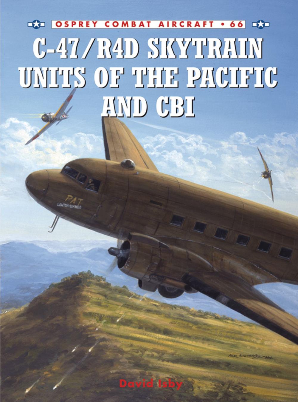 Big bigCover of C-47/R4D Skytrain Units of the Pacific and CBI