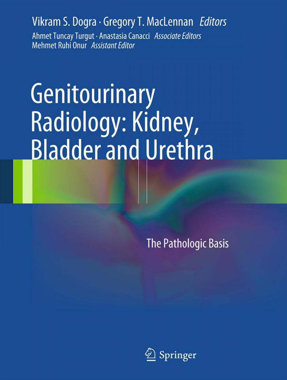 Big bigCover of Genitourinary Radiology: Kidney, Bladder and Urethra