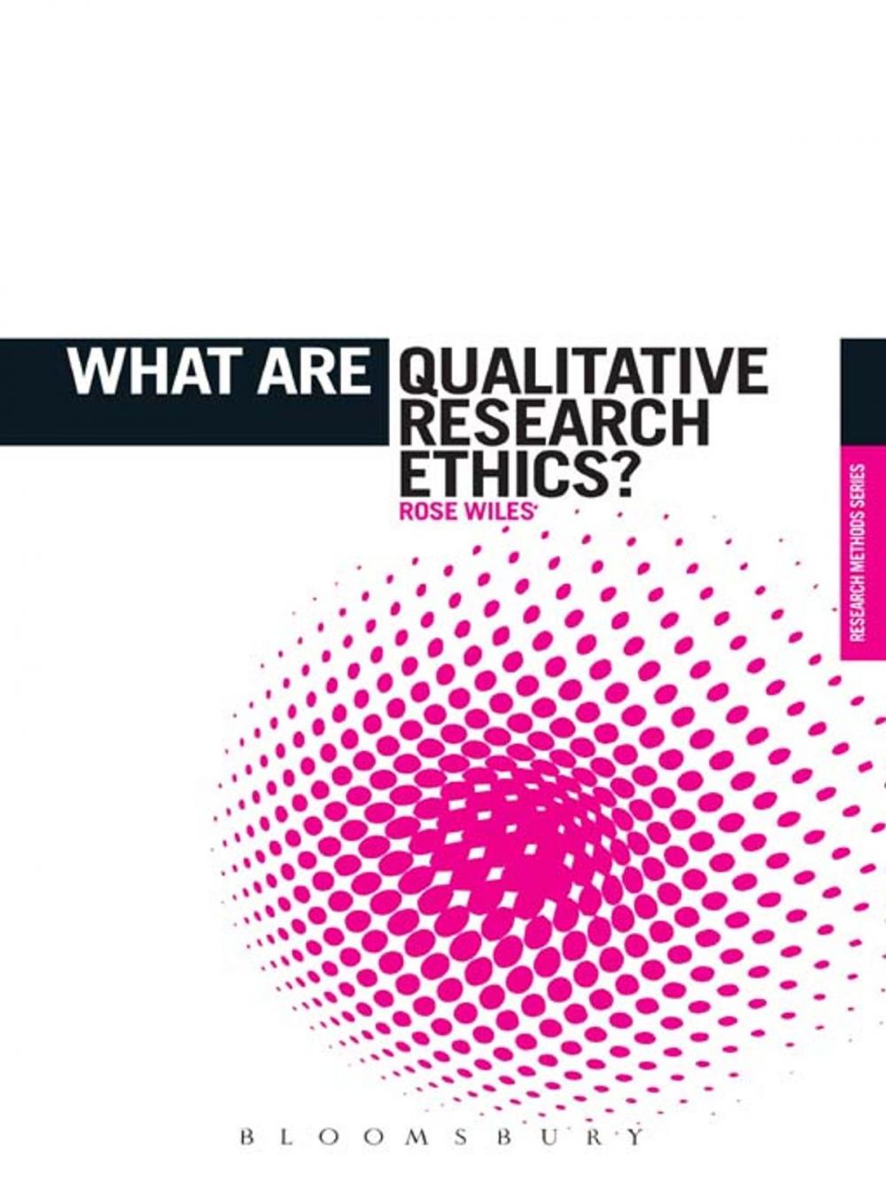 Big bigCover of What are Qualitative Research Ethics?