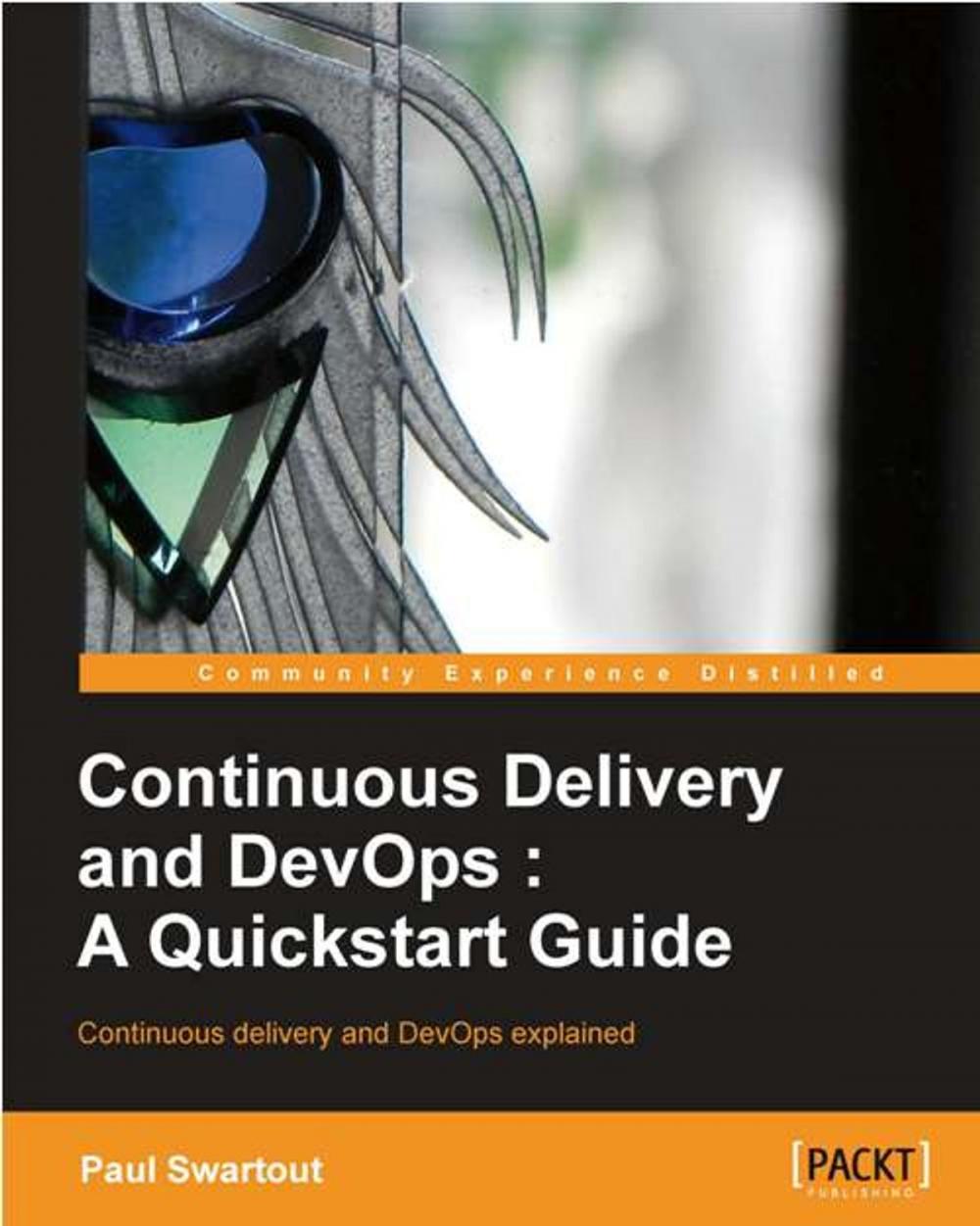 Big bigCover of Continuous Delivery and DevOps: A Quickstart guide