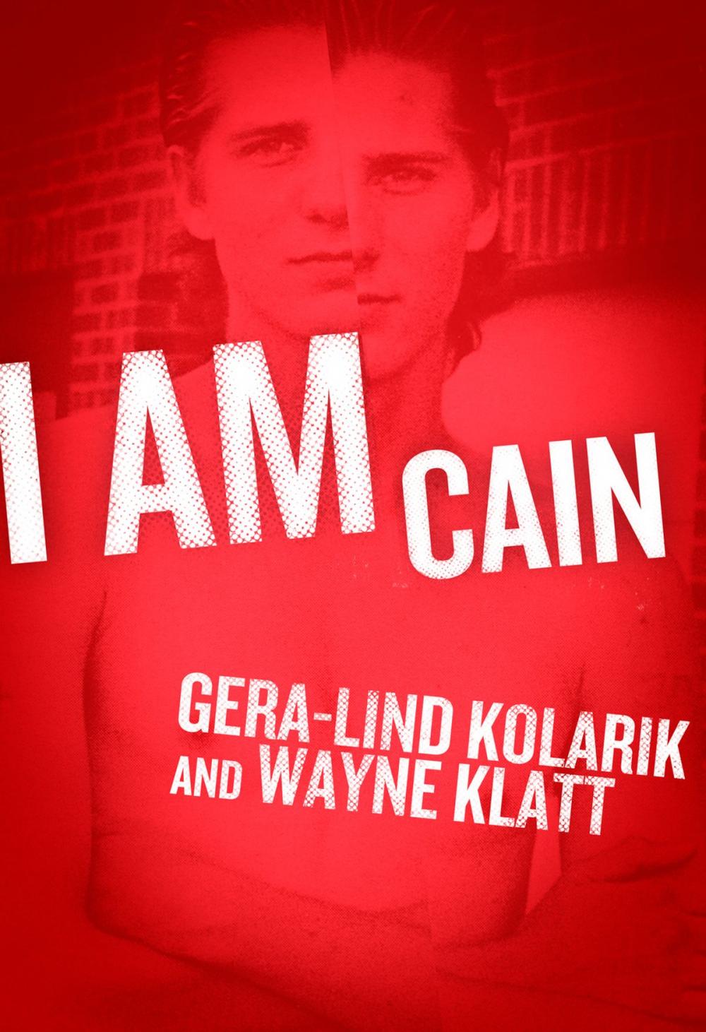 Big bigCover of I Am Cain