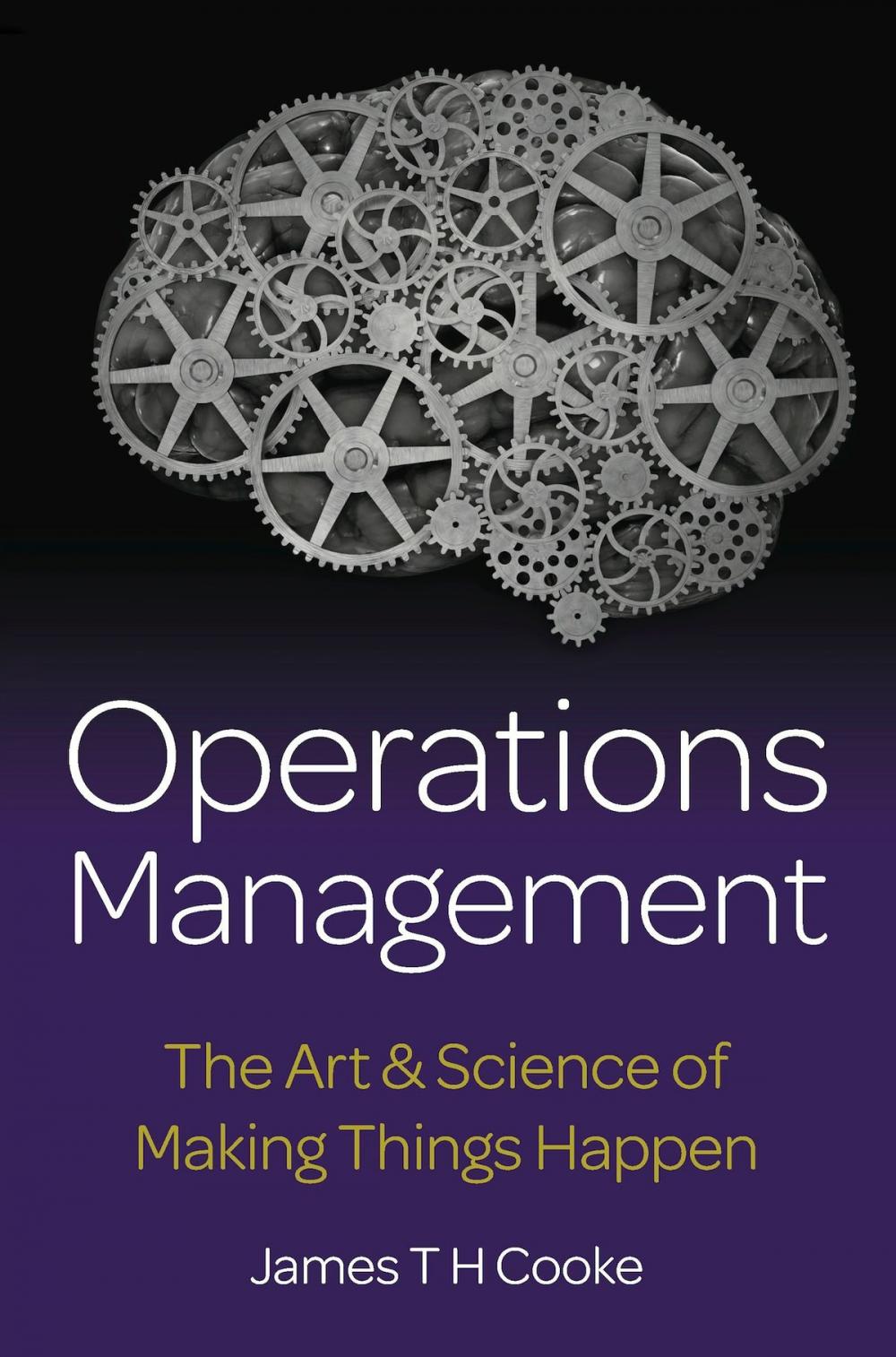 Big bigCover of Operations Management: The Art & Science of Making Things Happen