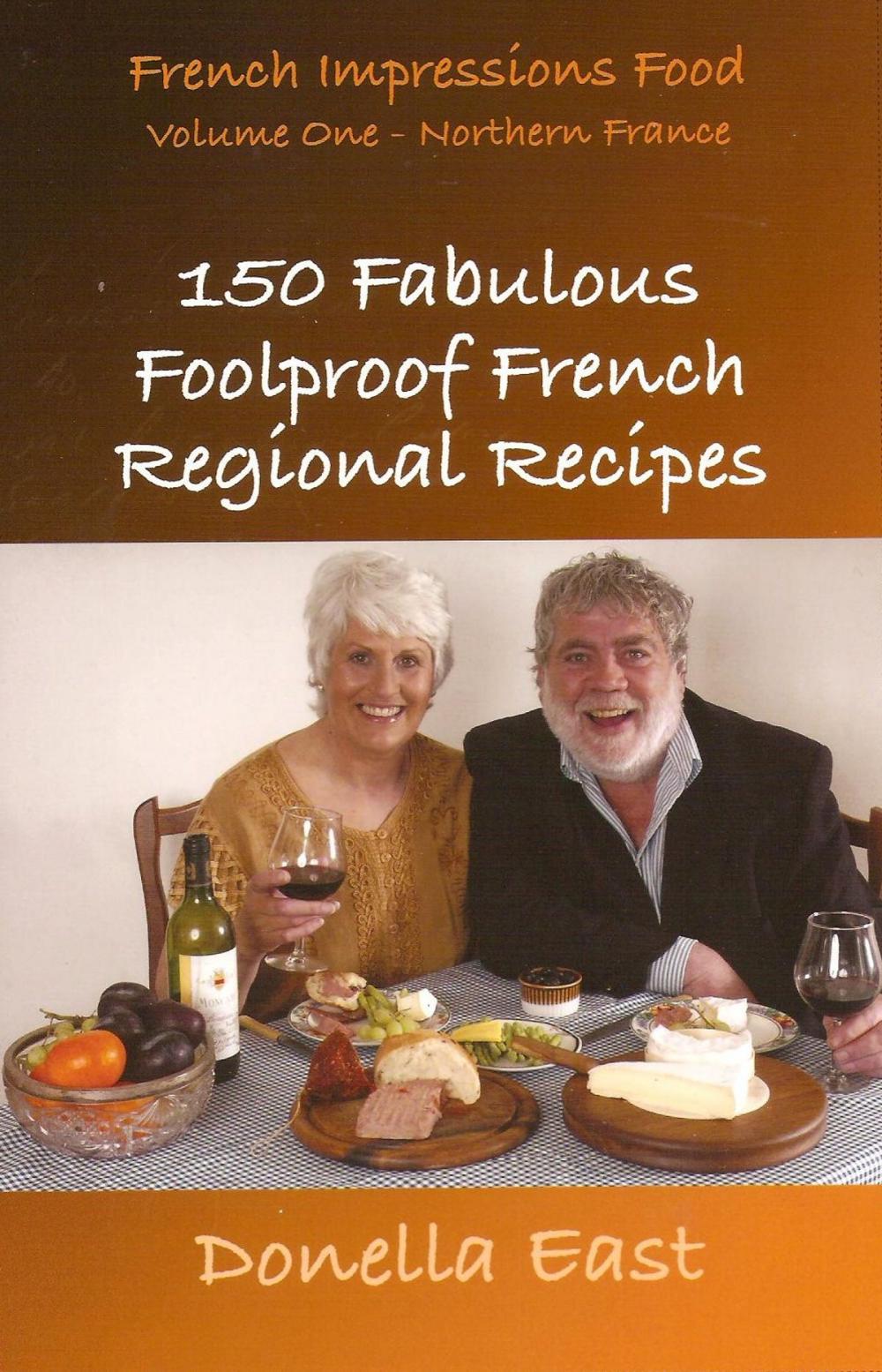 Big bigCover of French Impressions: 150 Fabulous Foolproof French Regional Recipes