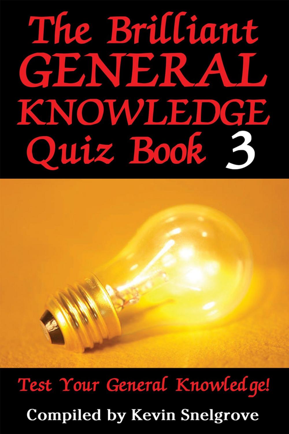 Big bigCover of The Brilliant General Knowledge Quiz Book 3