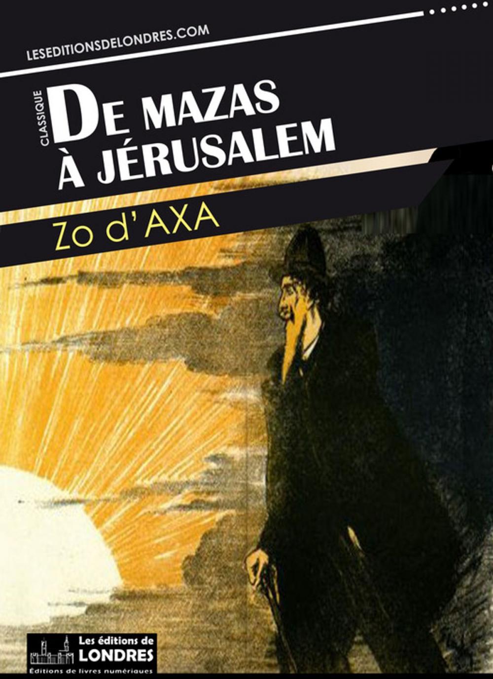 Big bigCover of De Mazas à Jerusalem