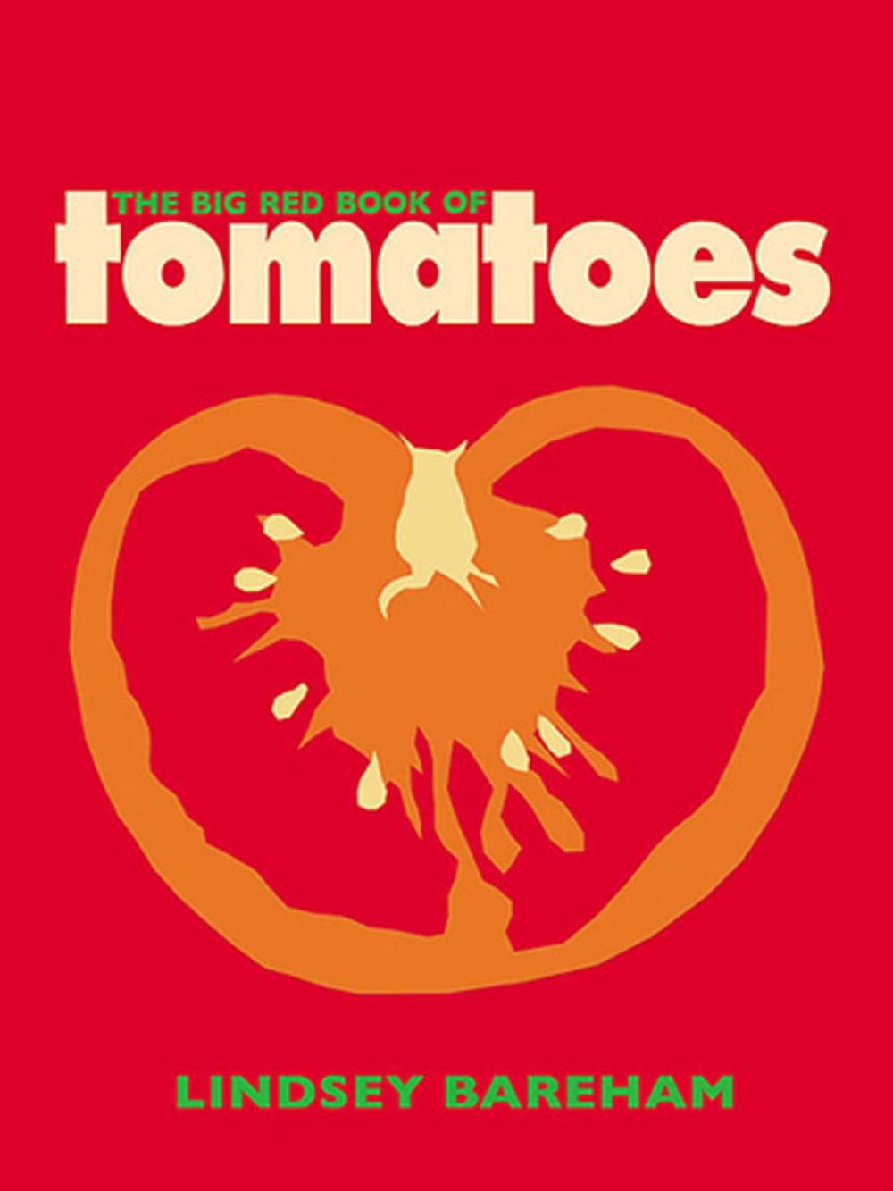 Big bigCover of The Big Red Book of Tomatoes