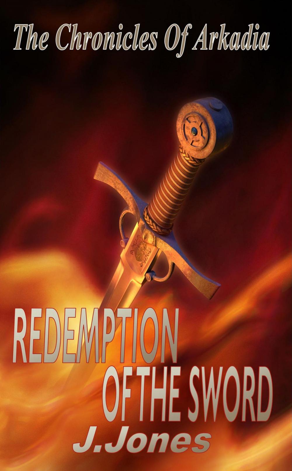 Big bigCover of Redemption Of The Sword: The Chronicles Of Arkadia Book 2