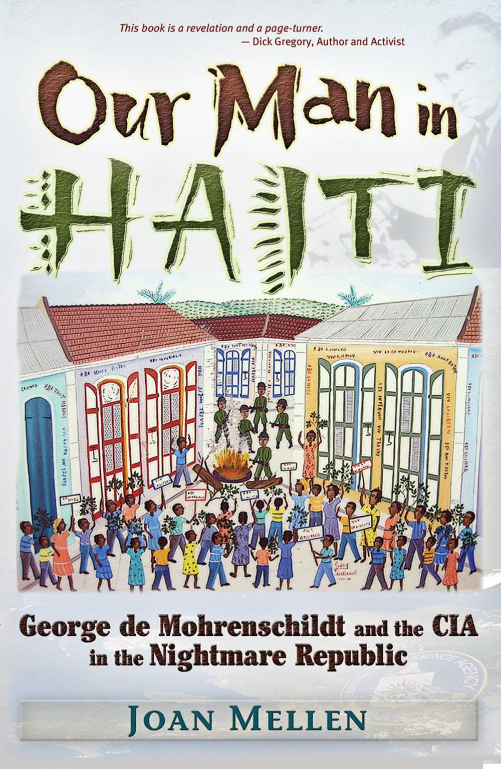 Big bigCover of Our Man in Haiti: George de Mohrenschildt and the CIA in the Nightmare Republic