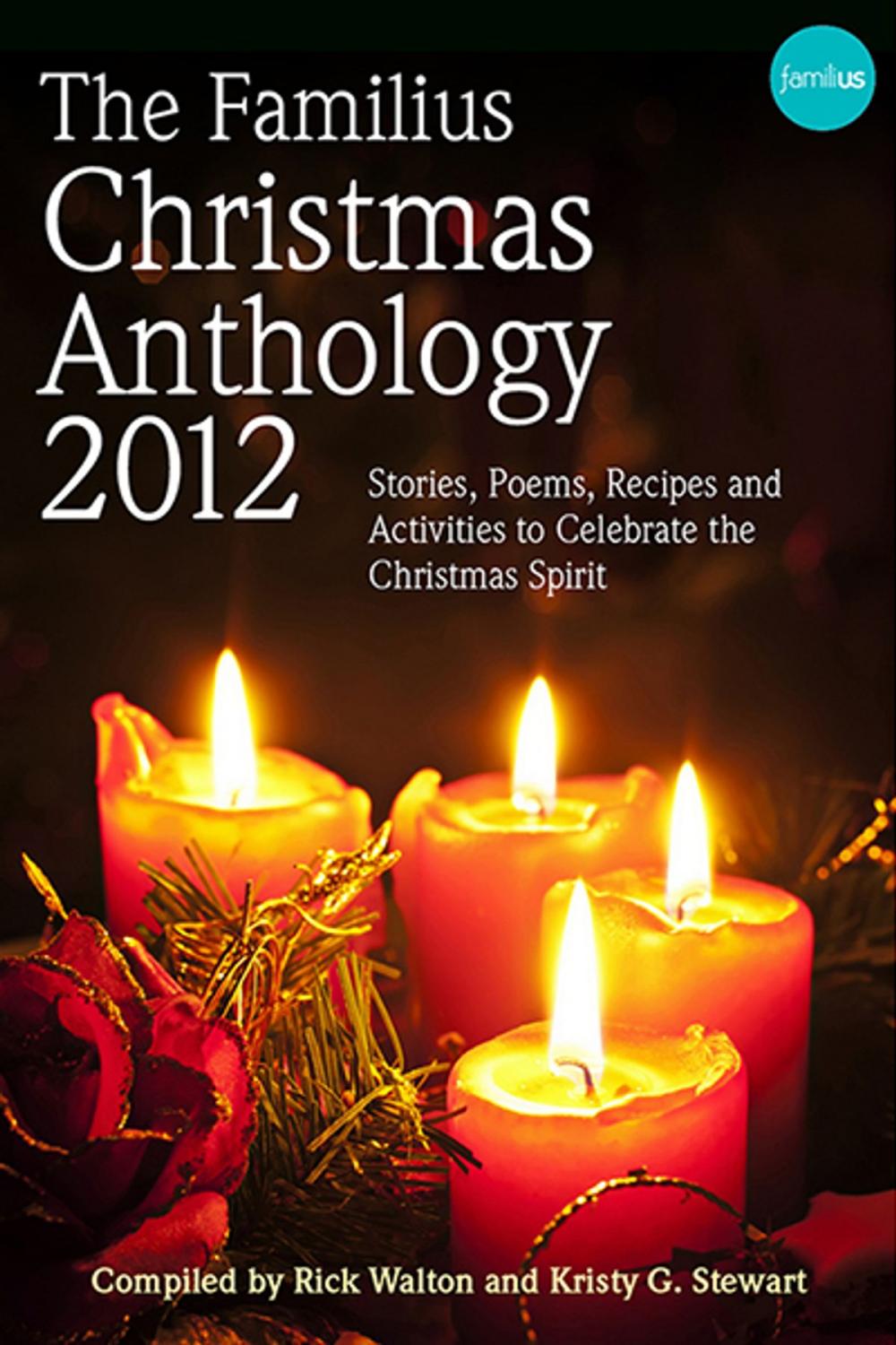 Big bigCover of The Familius Christmas Anthology, 2012