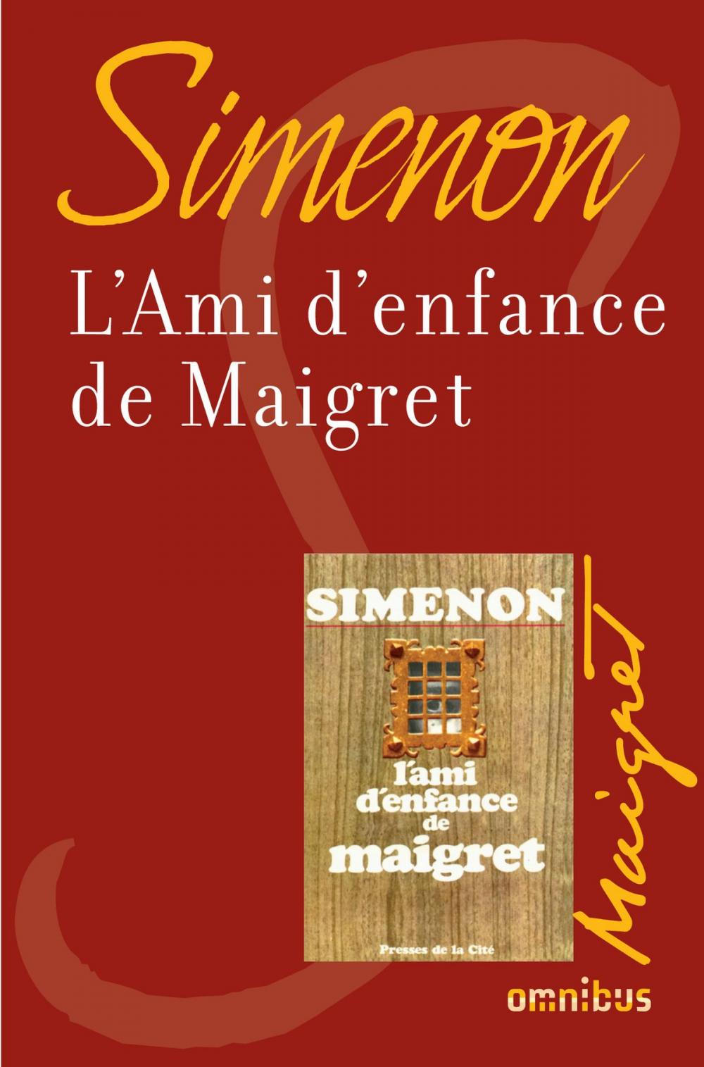 Big bigCover of L'ami d'enfance de Maigret