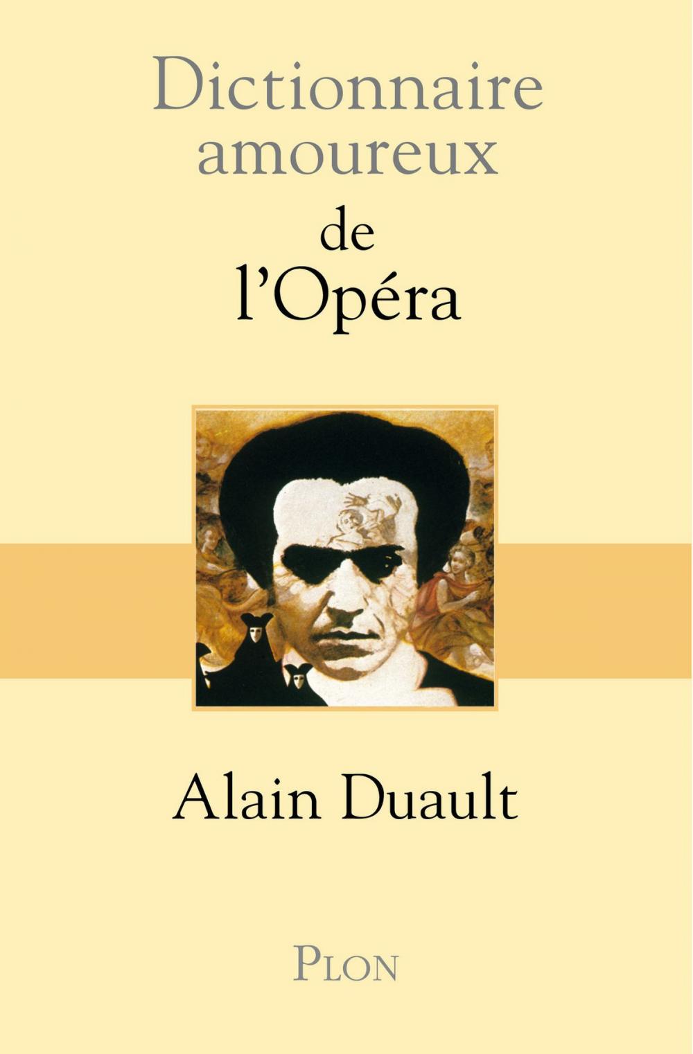 Big bigCover of Dictionnaire amoureux de l'Opéra