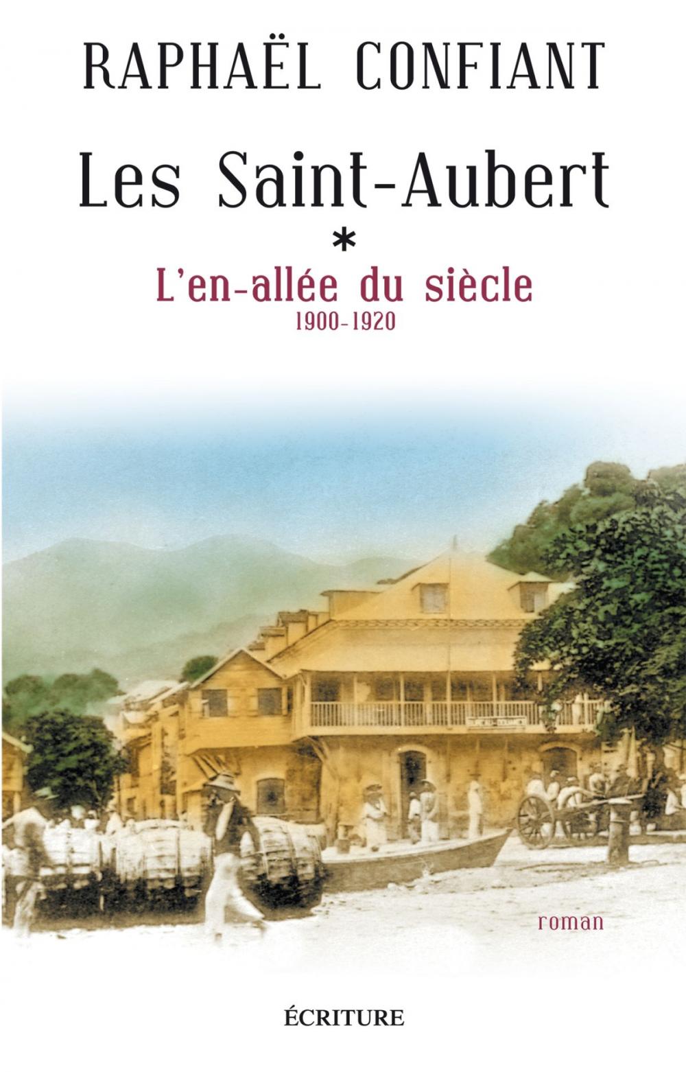 Big bigCover of Les Saint-Aubert T1 : L'en-allée du siècle